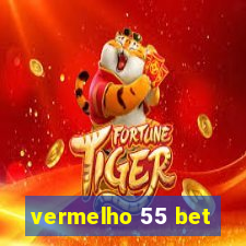 vermelho 55 bet